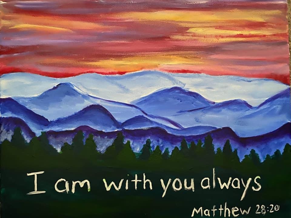 I am with you always mountains